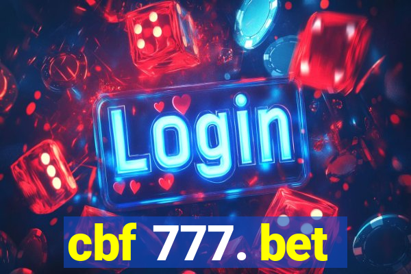 cbf 777. bet